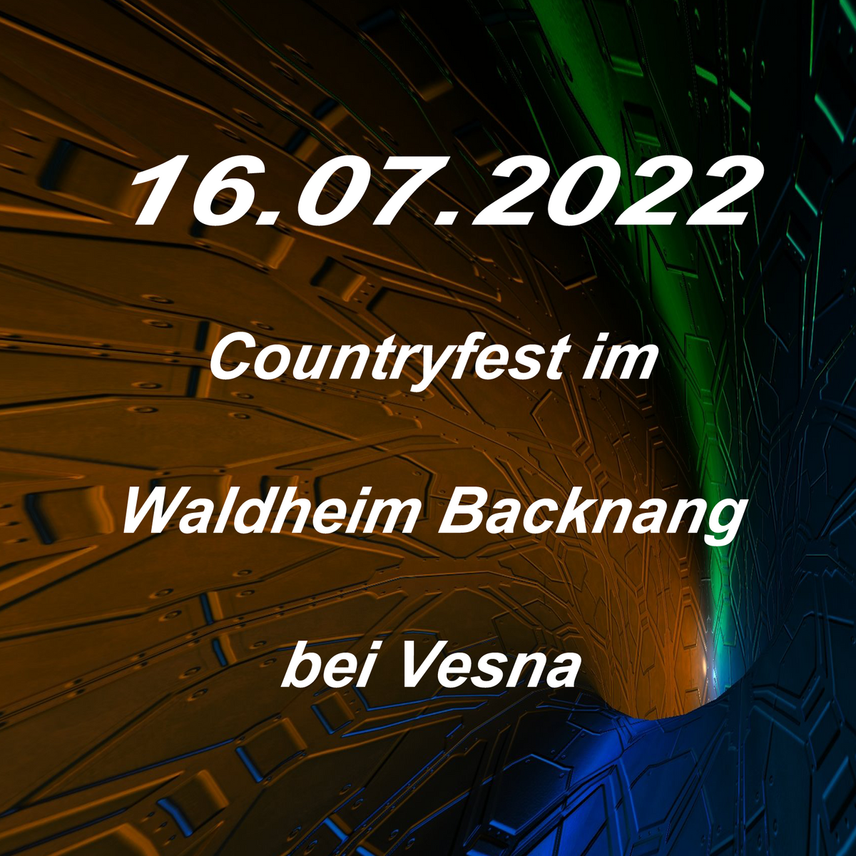 Text_16.07.2022 Countryfest im Waldheim Backnang bei Vesna
